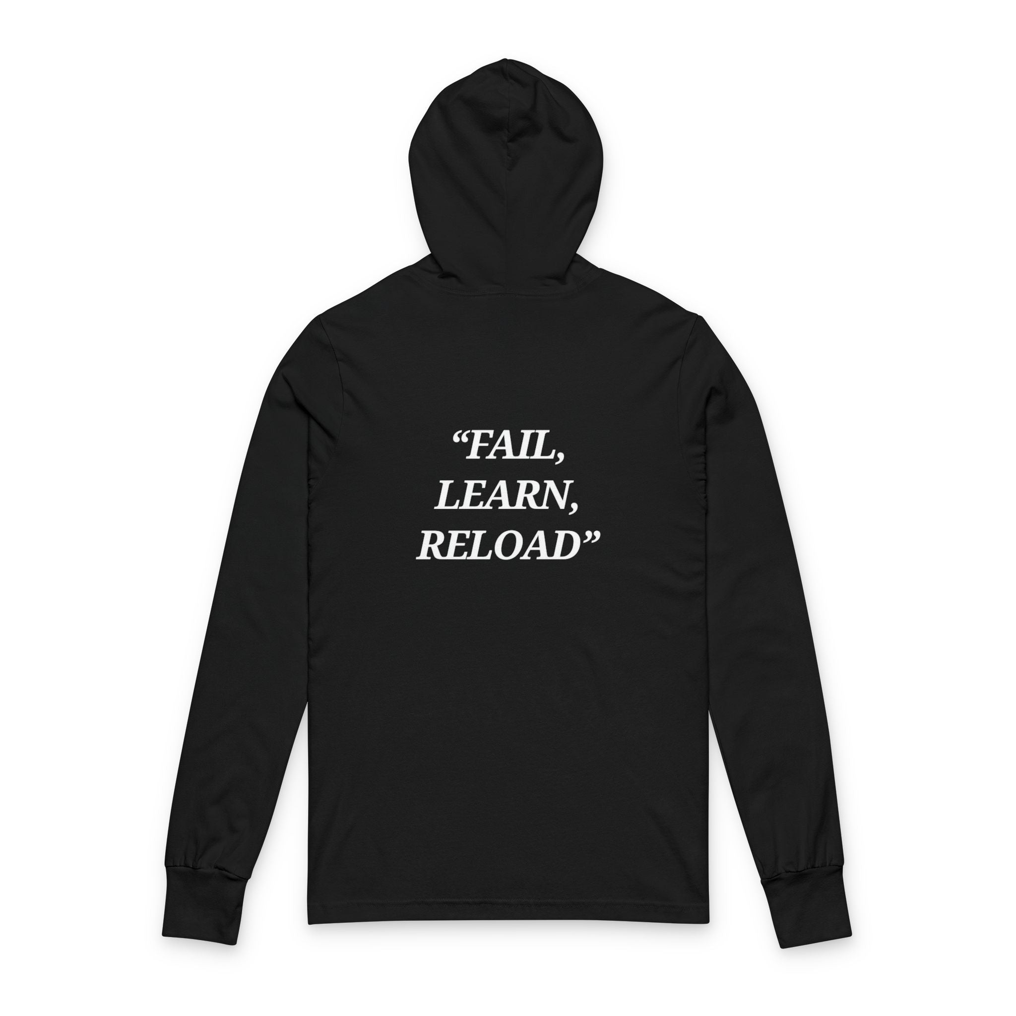 "Fail, Learn, Reload" - Motivational  Hoodie
